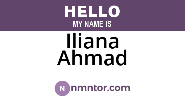 Iliana Ahmad