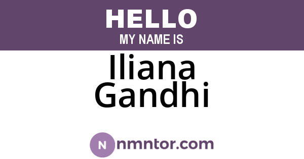 Iliana Gandhi