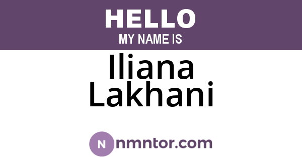 Iliana Lakhani