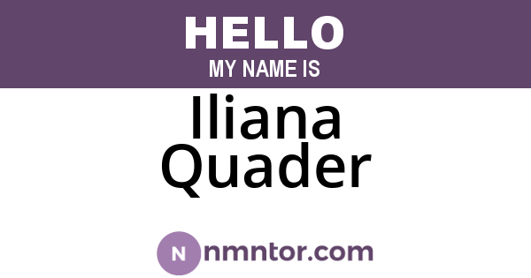 Iliana Quader