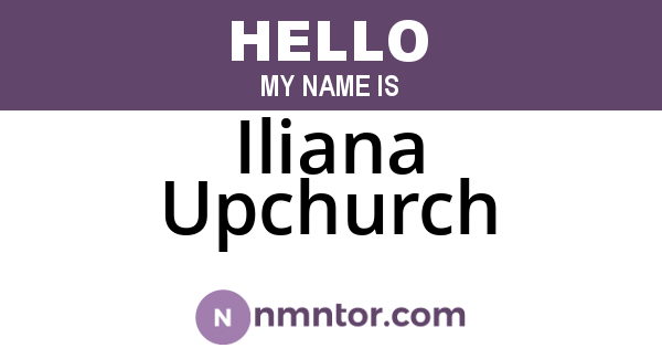 Iliana Upchurch
