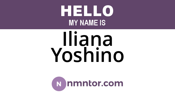 Iliana Yoshino