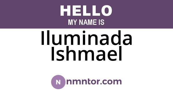 Iluminada Ishmael