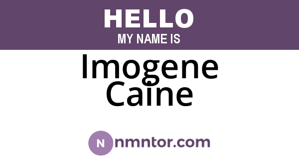 Imogene Caine
