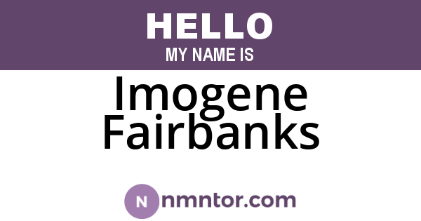Imogene Fairbanks