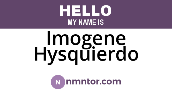 Imogene Hysquierdo