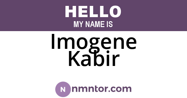 Imogene Kabir