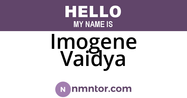 Imogene Vaidya