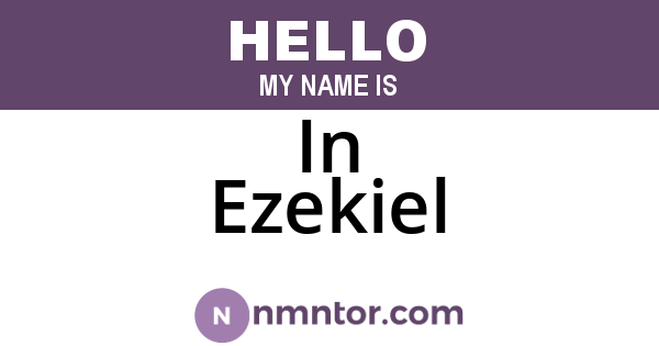 In Ezekiel