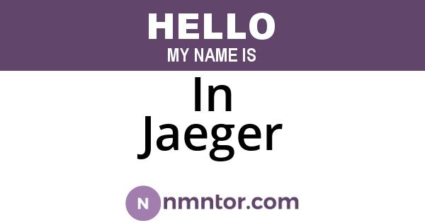 In Jaeger
