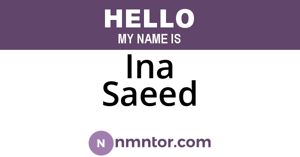 Ina Saeed