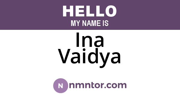 Ina Vaidya