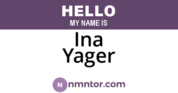 Ina Yager