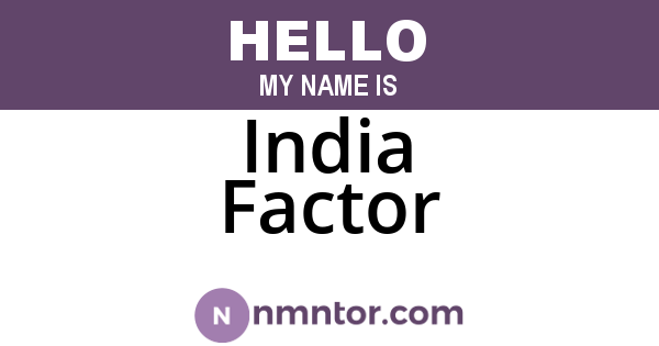 India Factor