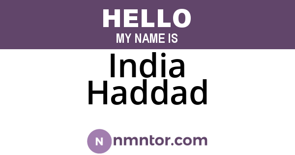 India Haddad