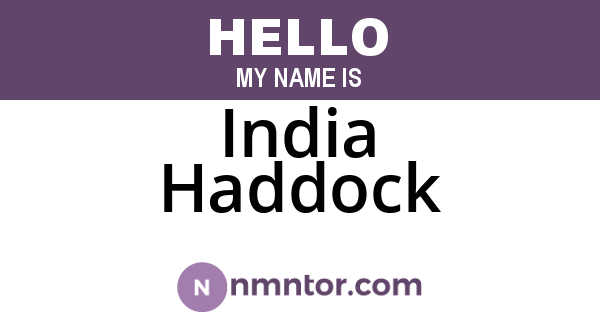India Haddock