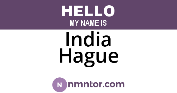 India Hague