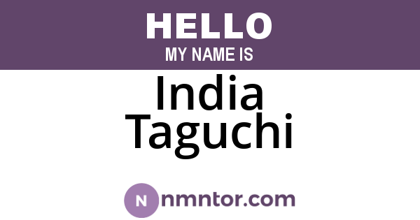 India Taguchi