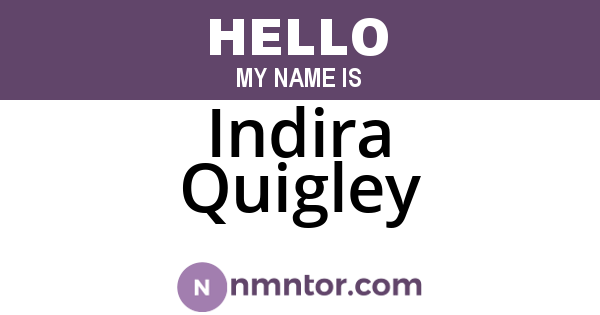 Indira Quigley
