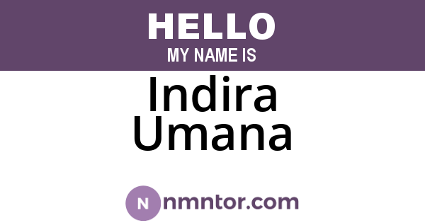 Indira Umana