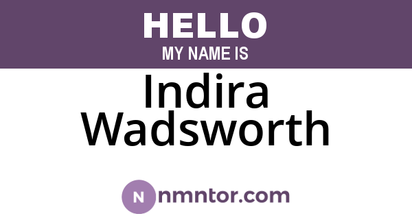 Indira Wadsworth