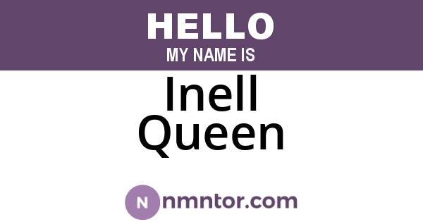 Inell Queen