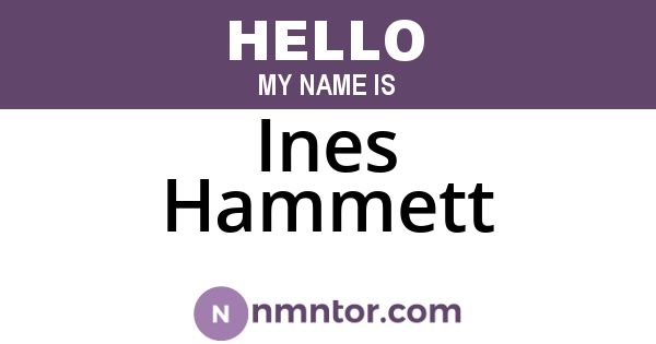 Ines Hammett