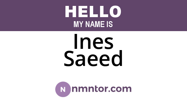 Ines Saeed
