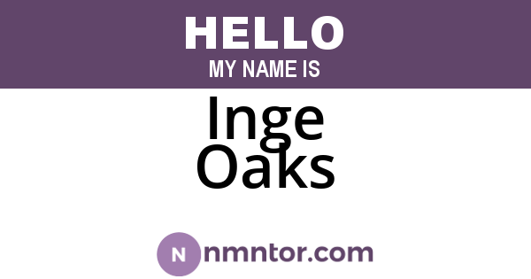 Inge Oaks