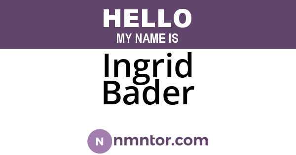 Ingrid Bader