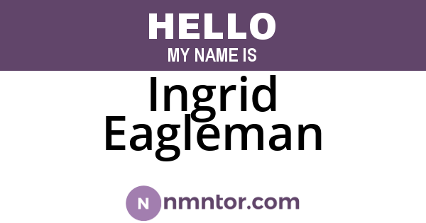 Ingrid Eagleman