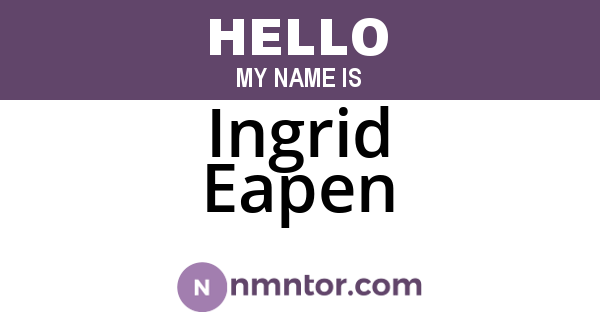 Ingrid Eapen