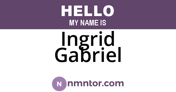 Ingrid Gabriel