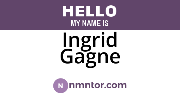 Ingrid Gagne
