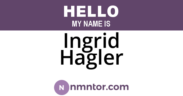 Ingrid Hagler