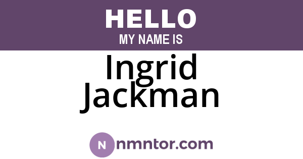 Ingrid Jackman