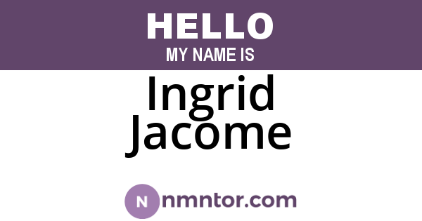 Ingrid Jacome