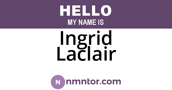Ingrid Laclair