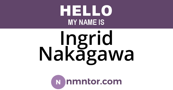 Ingrid Nakagawa