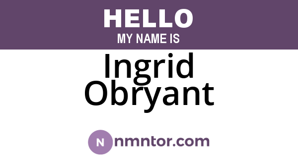 Ingrid Obryant