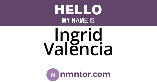 Ingrid Valencia