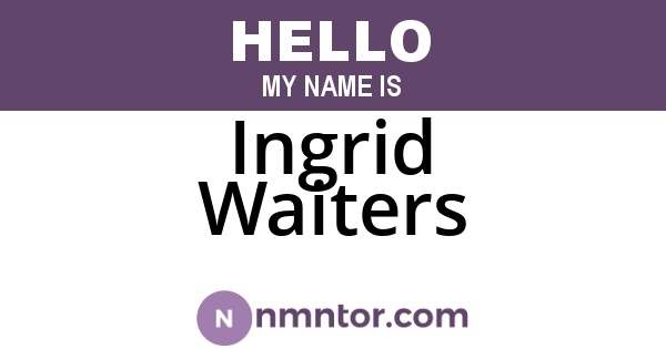 Ingrid Waiters