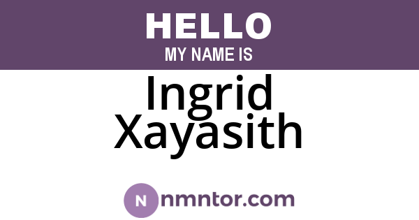 Ingrid Xayasith