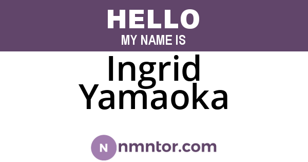 Ingrid Yamaoka