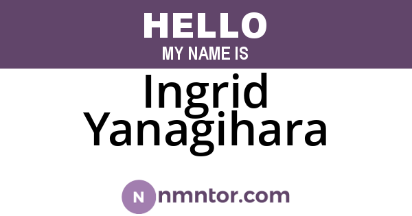 Ingrid Yanagihara