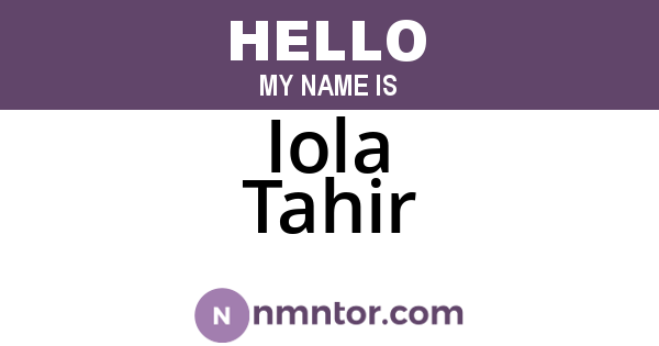 Iola Tahir