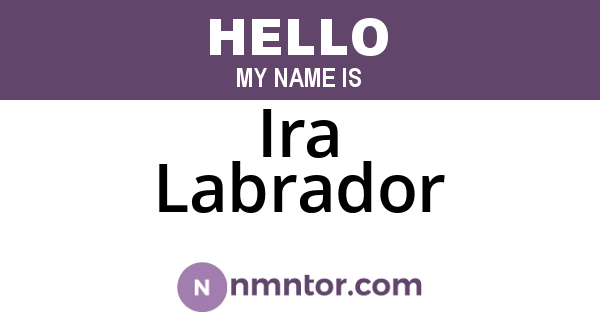 Ira Labrador