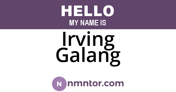 Irving Galang