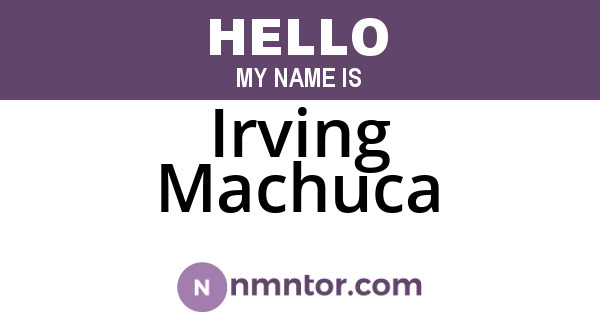 Irving Machuca