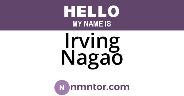 Irving Nagao